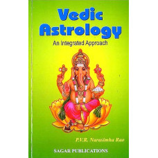 Vedic Astrology [An Integrated Approach]